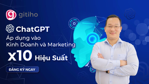 ChatGPT: Áp dụng vào kinh doanh và tiếp thị, x10 hiệu suất (2025)