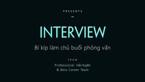 Interview - Bí kíp làm chủ buổi phỏng vấn