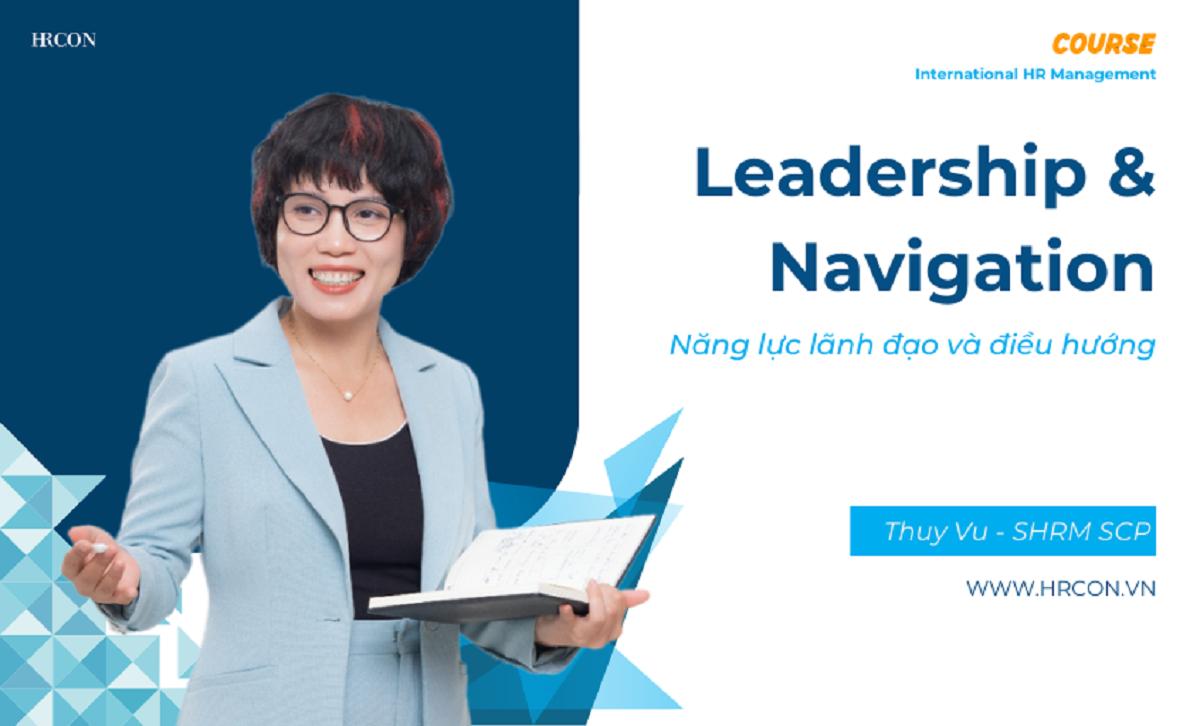 Leadership & Navigation Competency – Năng lực Lãnh đạo & Định hướng