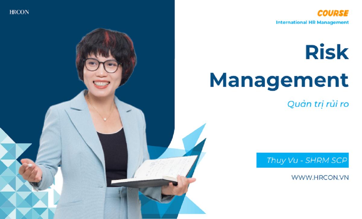 Risk Management – Quản trị Rủi ro trong Quản trị Nguồn Nhân lực
