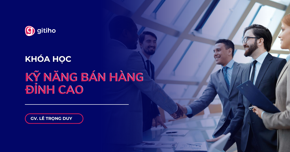 Nghệ thuật bán hàng thành công vượt trội